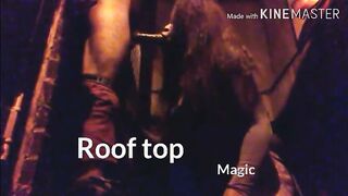 ROOF TOP MAGIC